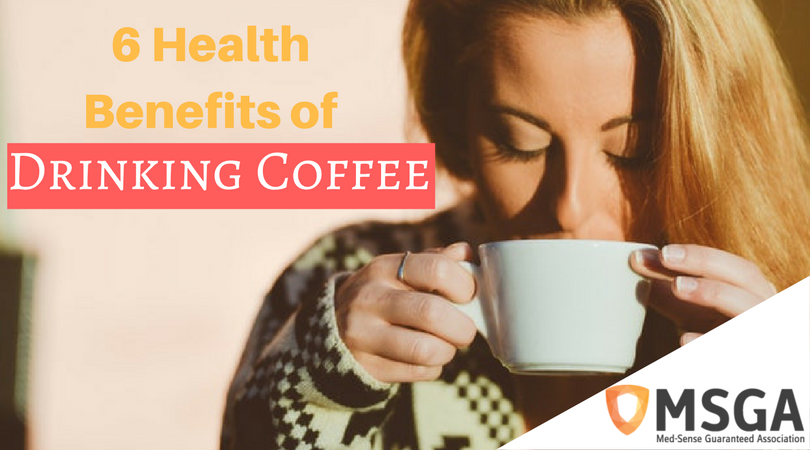 6 Health Benefits of Drinking Coffee