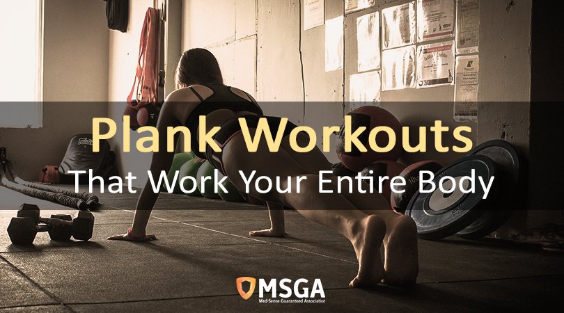 Plank Workouts That Work Your Entire Body