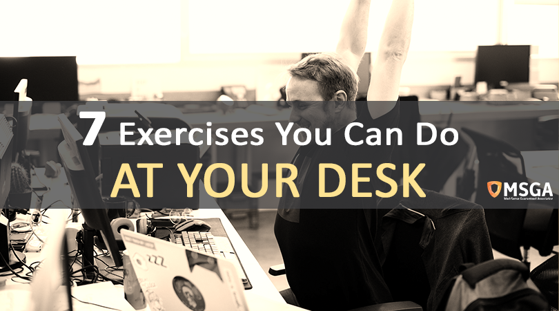 7 Exercises You Can Do At Your Desk