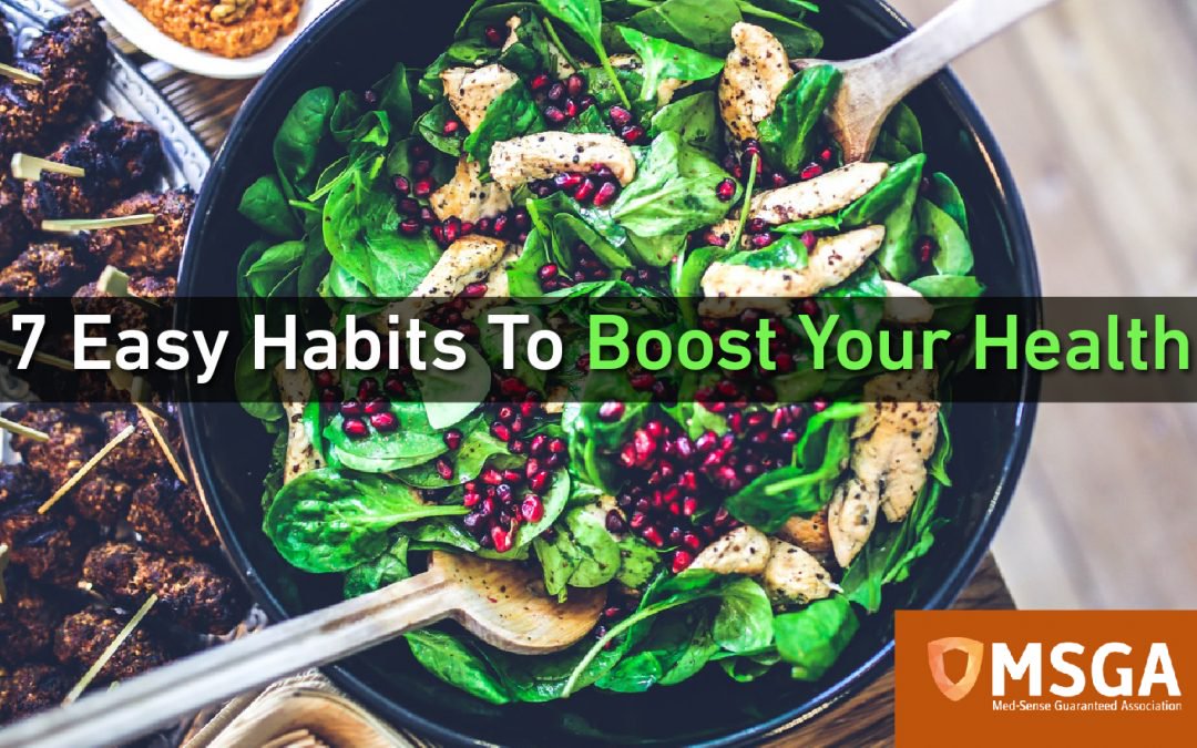7 Easy Habits To Boost Your Health