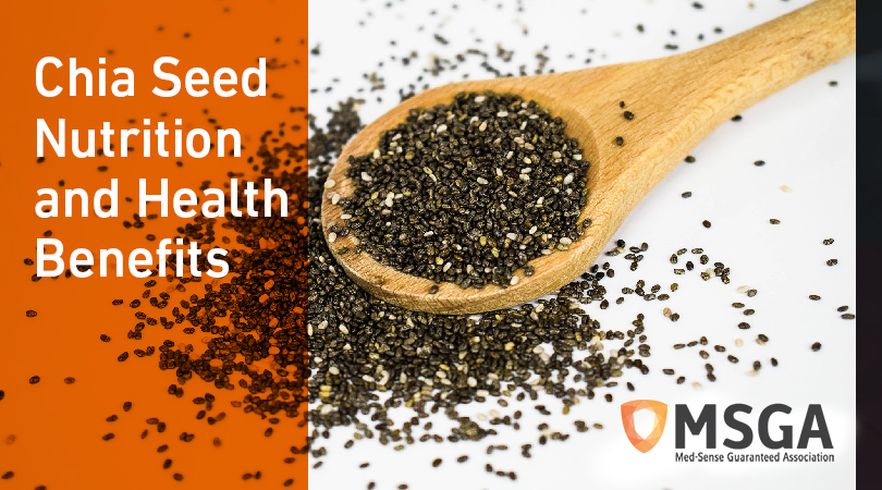 Chia Seed Nutrition and Health Benefits