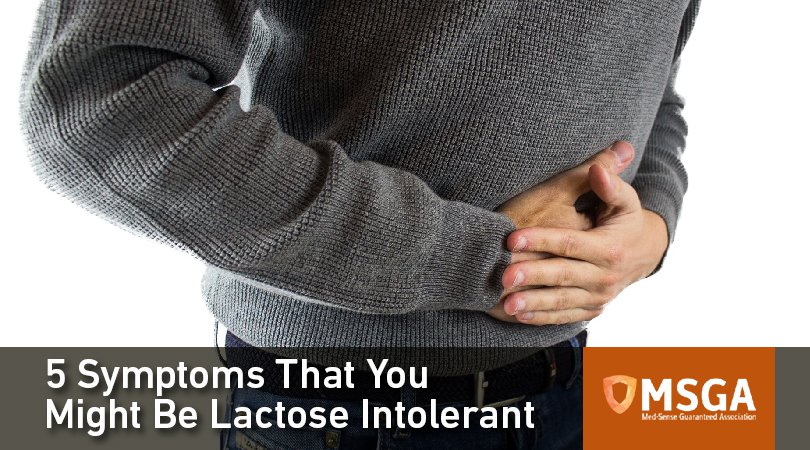 5 Symptoms That You May be Lactose Intolerant