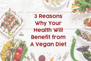 3 Reasons Why Your Health Will Benefit from A Vegetarian or Vegan Diet