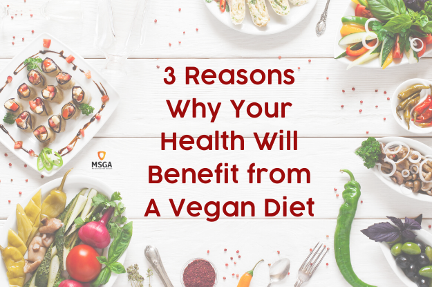 3 Reasons Why Your Health Will Benefit from A Vegetarian or Vegan Diet ...