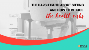 The Harsh Truth about Sitting and How to Reduce the Health Risks