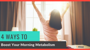 4 Ways to Boost Your Morning Metabolism