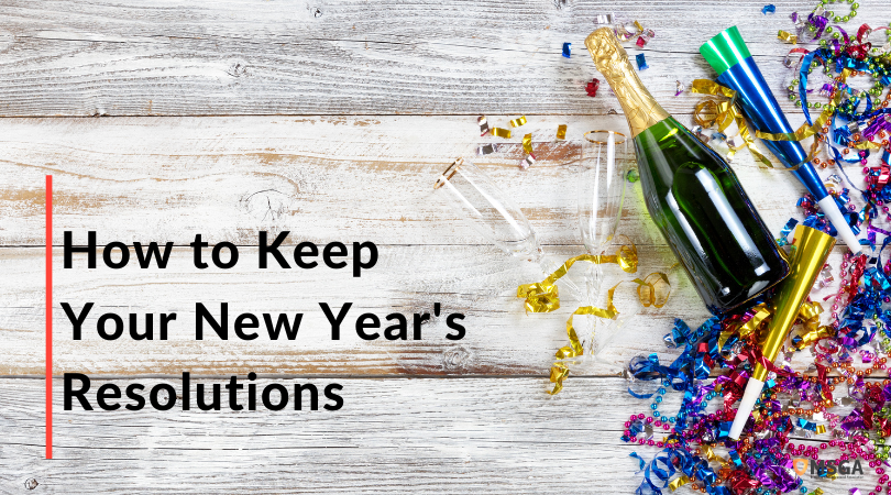 How to Keep Your New Year's Resolutions