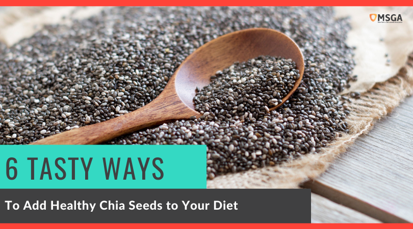 6 Tasty Ways to Add Healthy Chia Seeds to Your Diet