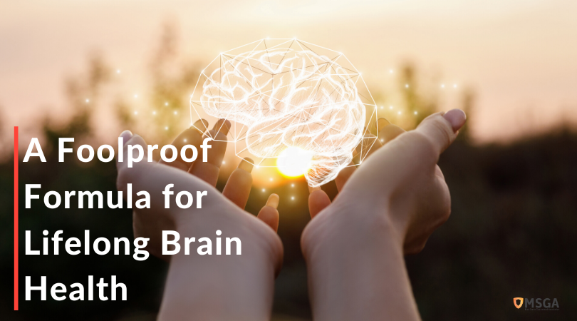A Foolproof Formula for Lifelong Brain Health