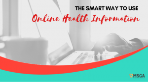 The Smart Way to Use Online Health Information