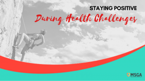 Staying Positive During Health Challenges