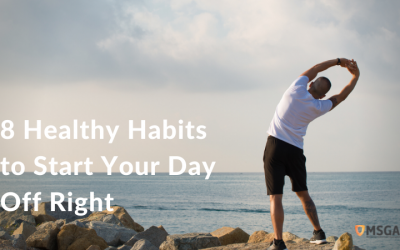 8 Healthy Habits to Start Your Day Off Right