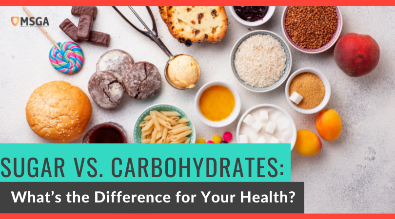 Sugar vs. Carbohydrates: What’s the Difference for Your Health?